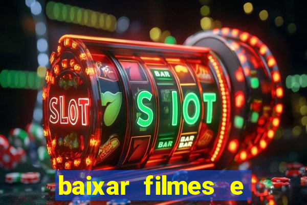 baixar filmes e series mp4